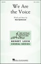 We Are The Voice SAB choral sheet music cover